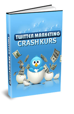 eBook Twitter Marketing Crash Kurs eBook Twitter Marketing Crash Kurs