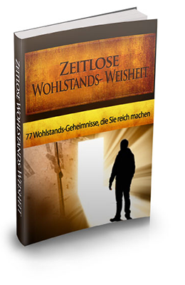 eBook Zeitlose Wohlstands Weisheit eBook Zeitlose Wohlstands Weisheit